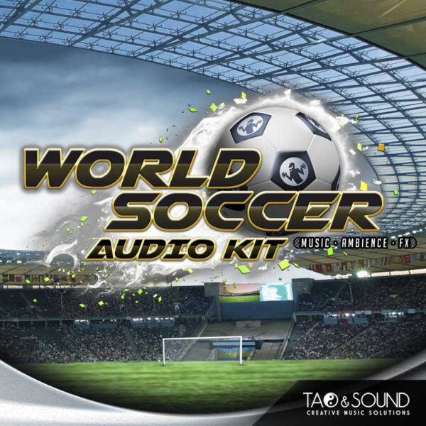 World Soccer Audio Kit (Music + Ambience + SFX)